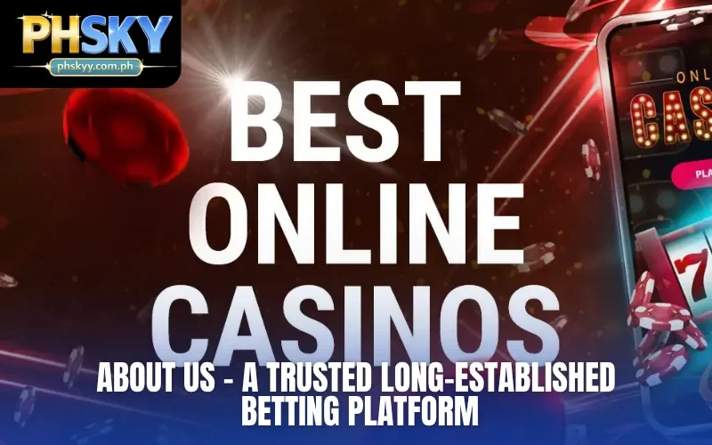 About us - A trusted long-established betting platform
