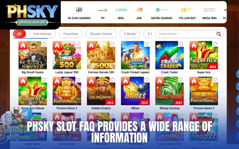 PHSKY Slot FAQ provides a wide range of information