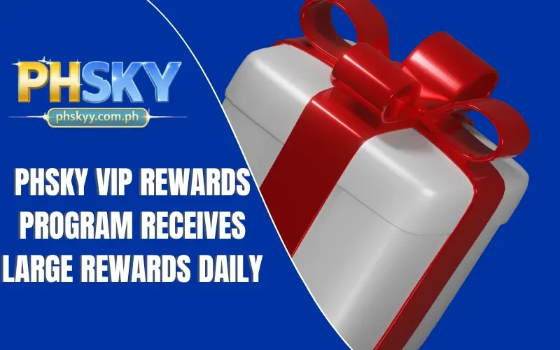 PHSKY VIP Rewards