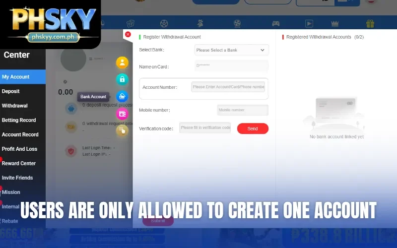 Users are only allowed to create one account
