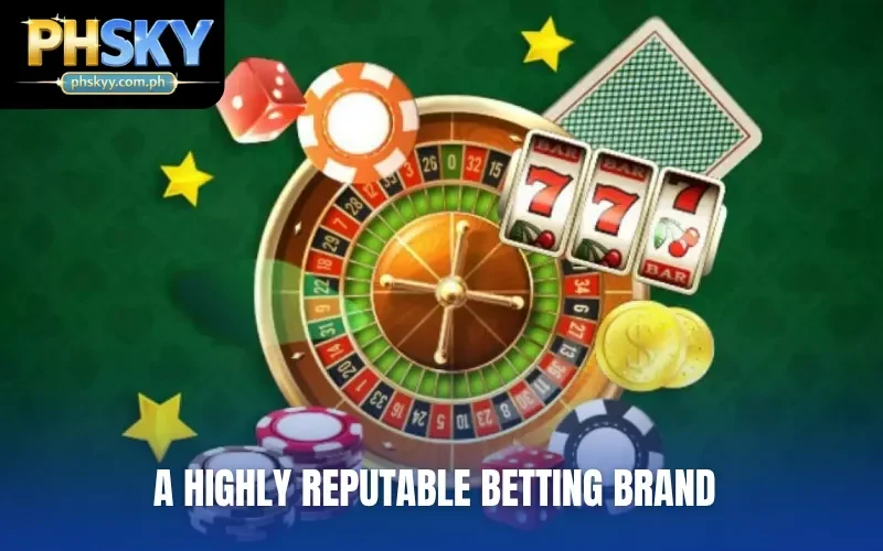 A highly reputable betting brand