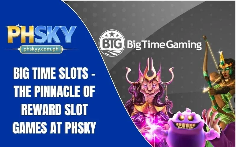 Big Time Slots