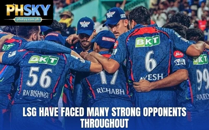 LSG have faced many strong opponents throughout