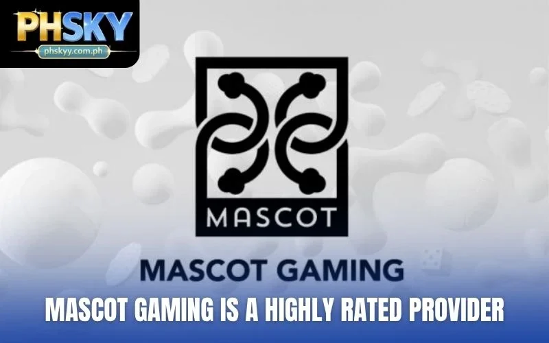 Mascot Gaming is a highly rated provider