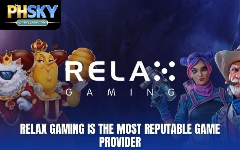 Relax Gaming is the most reputable game provider