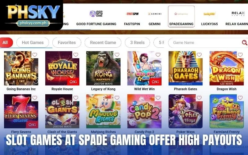 Slot games at Spade Gaming offer high payouts