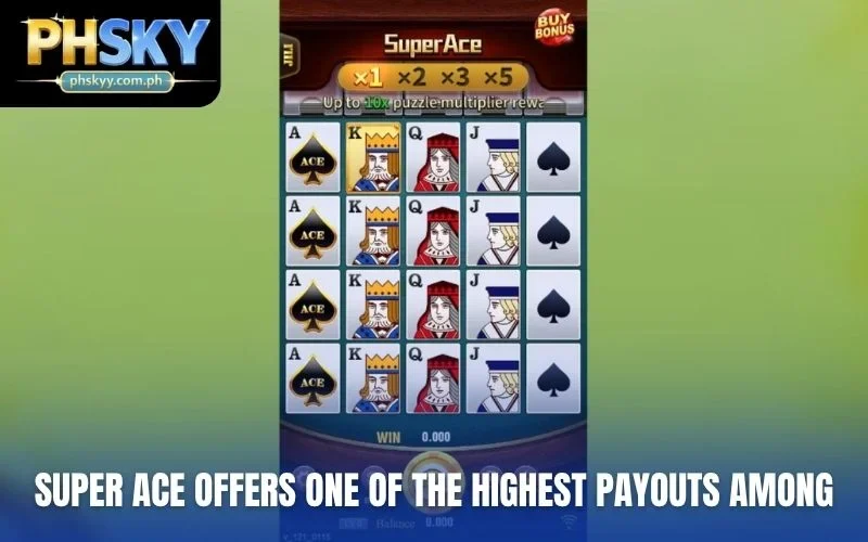 Super Ace offers one of the highest payouts among slot games