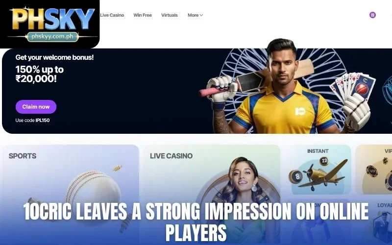 10Cric leaves a strong impression on online players