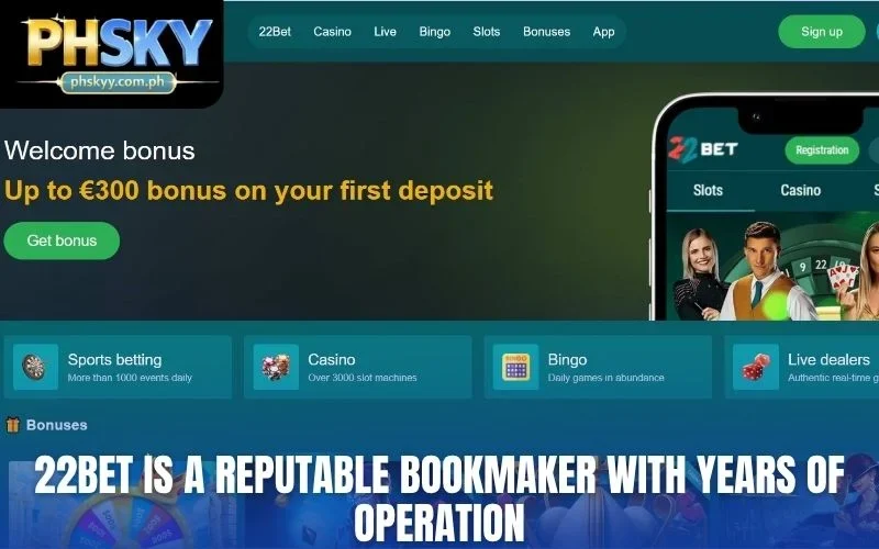 22Bet is a reputable bookmaker with years of operation