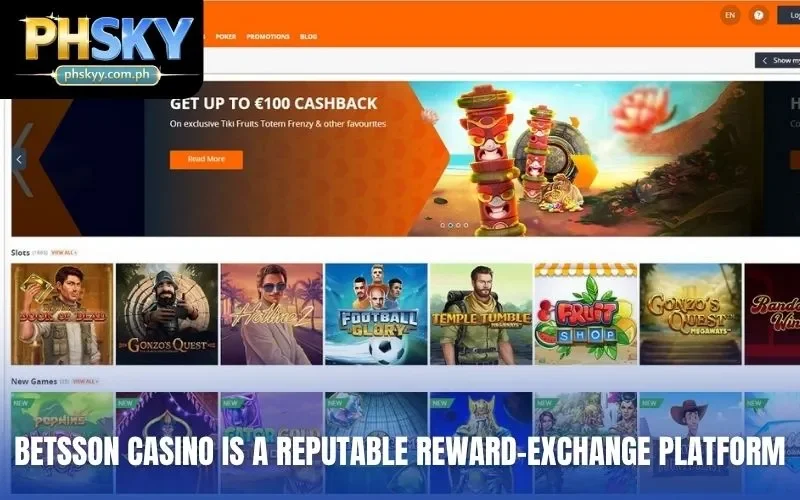 Betsson Casino is a reputable reward-exchange platform