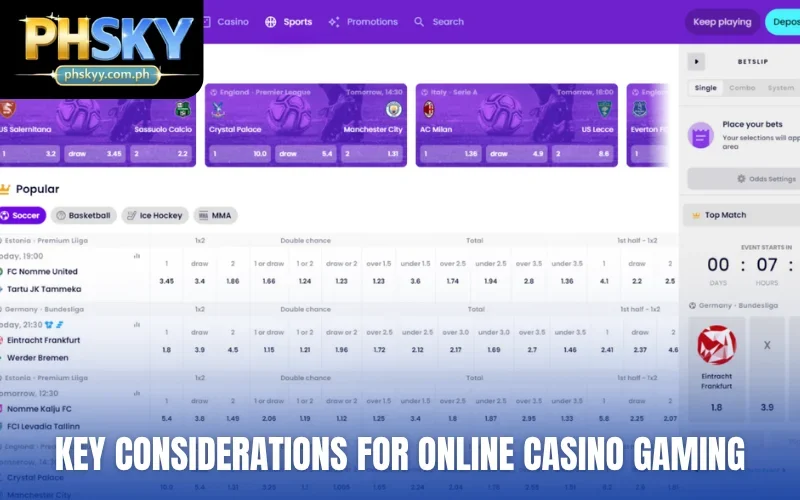 Key considerations for online casino gaming