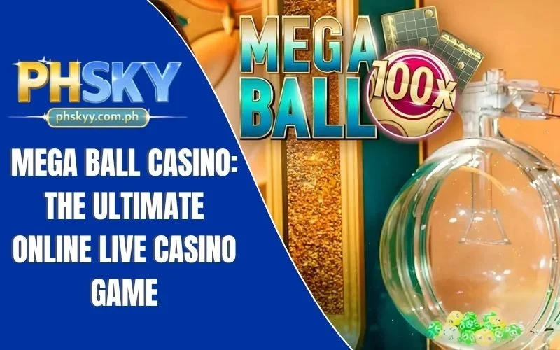 Mega Ball Casino