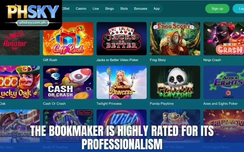 The bookmaker is highly rated for its professionalism