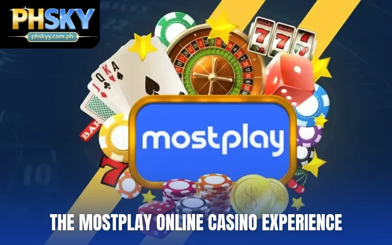 The Mostplay online casino experience