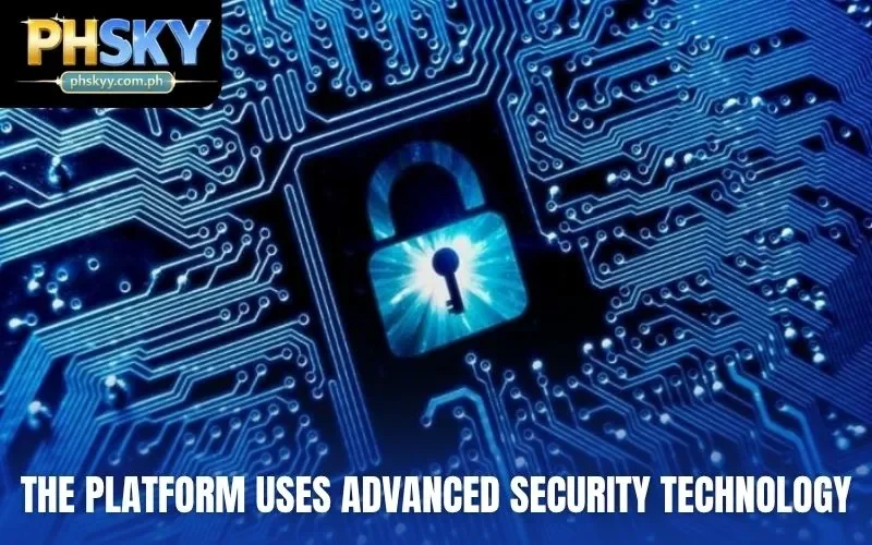 The platform uses advanced security technology
